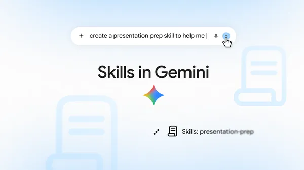 AI আপডেট: Let skills in Gemini tackle your most repetitive tasks