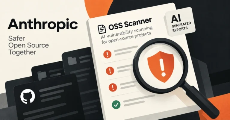 Anthropic-এর বিনামূল্যে AI Vulnerability Scanner ওপেন সোর্স প্রকল্পের জন্য